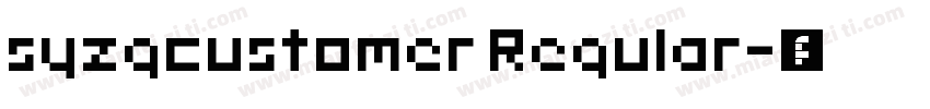 syzgcustomer Regular字体转换